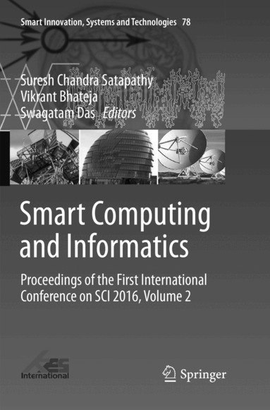 Suresh Chandra Satapathy, Vikrant Bhateja, Swagatam Das - Smart Computing and Informatics, Häftad