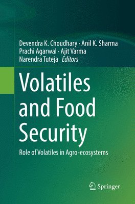 Volatiles and Food Security 1