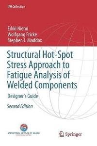bokomslag Structural Hot-Spot Stress Approach to Fatigue Analysis of Welded Components