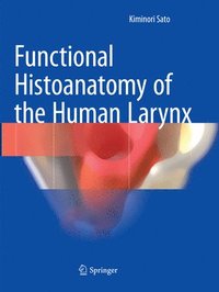 bokomslag Functional Histoanatomy of the Human Larynx