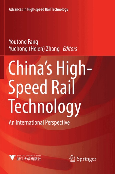 Youtong Fang, Yuehong (Helen) Zhang - China's High-Speed Rail Technology, Häftad