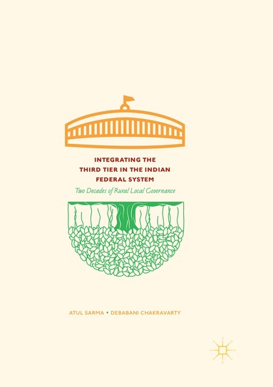 bokomslag Integrating the Third Tier in the Indian Federal System