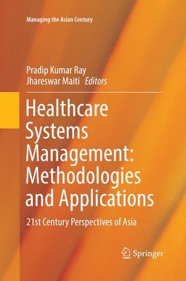 Healthcare Systems Management: Methodologies and Applications 1