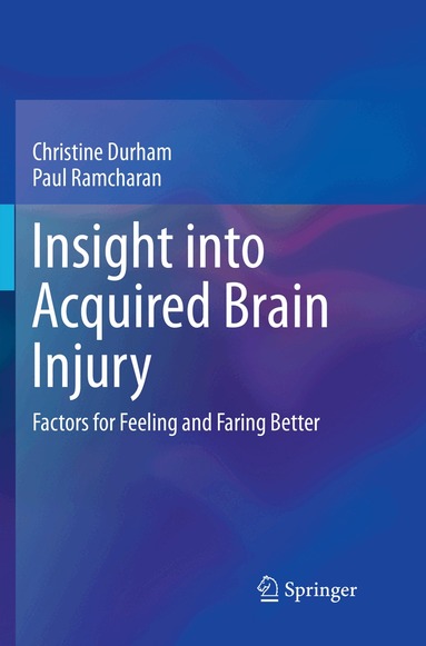 Christine Durham, Paul Ramcharan - Insight into Acquired Brain Injury, Häftad