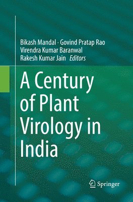 bokomslag A Century of Plant Virology in India