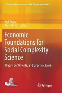 bokomslag Economic Foundations for Social Complexity Science