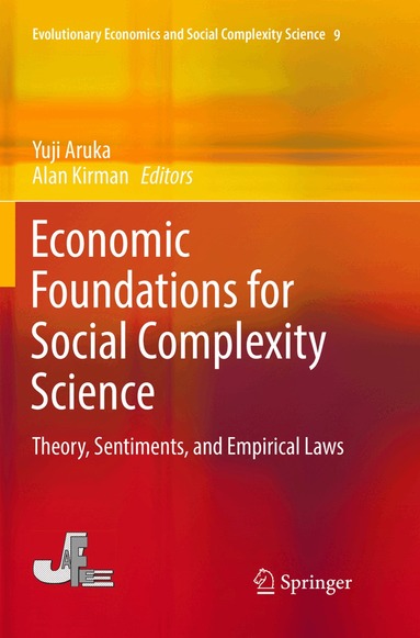 Yuji Aruka, Alan Kirman - Economic Foundations for Social Complexity Science, Häftad