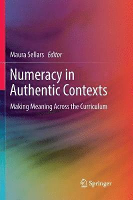 bokomslag Numeracy in Authentic Contexts