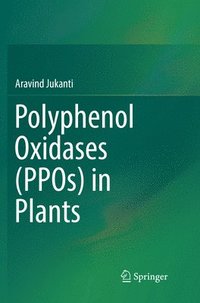 bokomslag Polyphenol Oxidases (PPOs) in Plants
