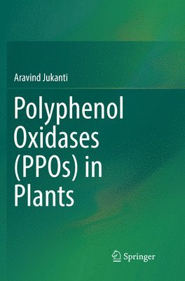 bokomslag Polyphenol Oxidases (PPOs) in Plants