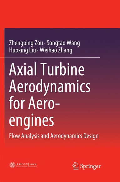 bokomslag Axial Turbine Aerodynamics for Aero-engines