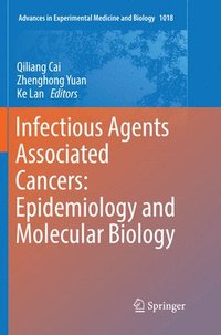 bokomslag Infectious Agents Associated Cancers: Epidemiology and Molecular Biology