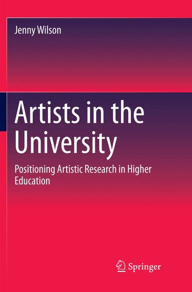Jenny Wilson - Artists in the University, Häftad