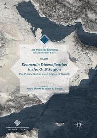 bokomslag Economic Diversification in the Gulf Region, Volume I