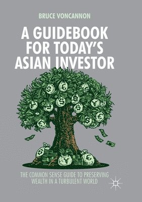 bokomslag A Guidebook for Today's Asian Investor