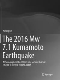 bokomslag The 2016 Mw 7.1 Kumamoto Earthquake