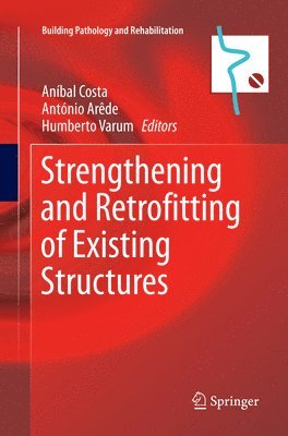 bokomslag Strengthening and Retrofitting of Existing Structures