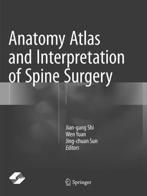 bokomslag Anatomy Atlas and Interpretation of Spine Surgery