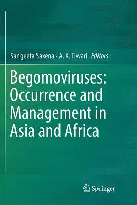 Begomoviruses: Occurrence and Management in Asia and Africa 1