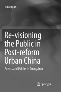 bokomslag Re-visioning the Public in Post-reform Urban China