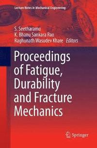 bokomslag Proceedings of Fatigue, Durability and Fracture Mechanics