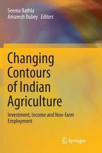 bokomslag Changing Contours of Indian Agriculture