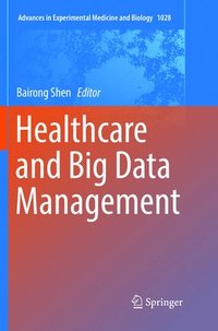 bokomslag Healthcare and Big Data Management