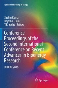 bokomslag Conference Proceedings of the Second International Conference on Recent Advances in Bioenergy Research