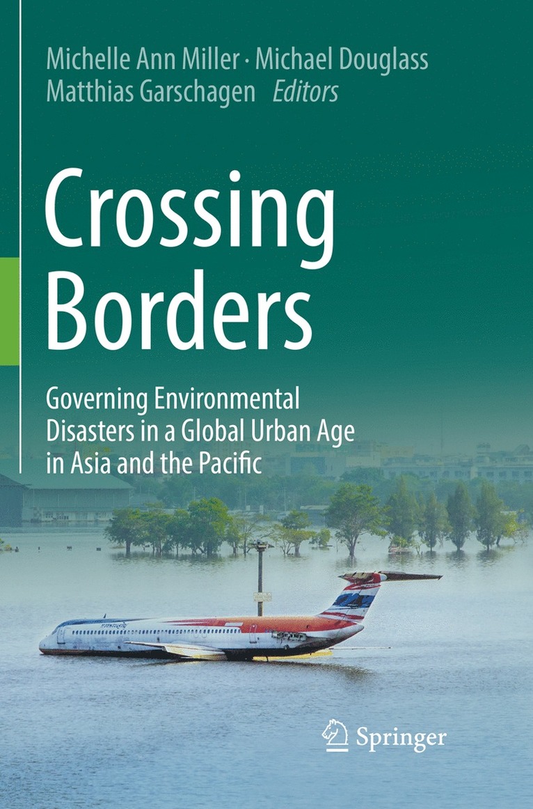 Michelle Ann Miller, Michael Douglass, Matthias Garschagen - Crossing Borders, Häftad