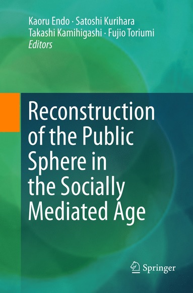 bokomslag Reconstruction of the Public Sphere in the Socially Mediated Age