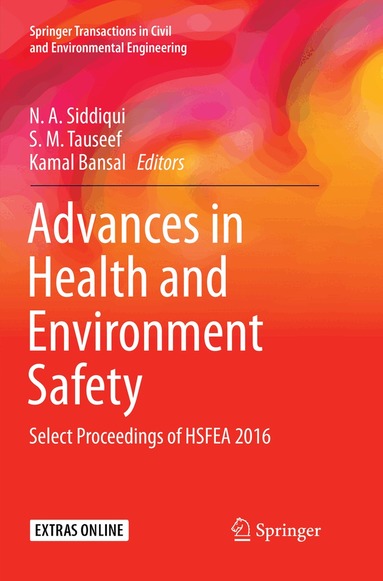 N. A. Siddiqui, S. M. Tauseef, Kamal Bansal - Advances in Health and Environment Safety, Häftad