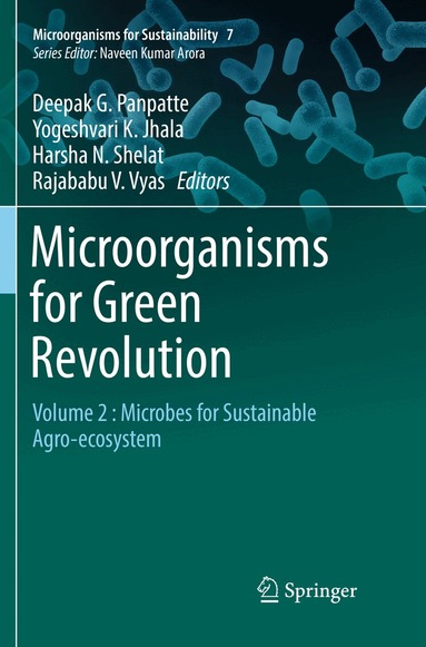Deepak G. Panpatte, Yogeshvari K. Jhala, Harsha N. Shelat, Rajababu V. Vyas - Microorganisms for Green Revolution, Häftad