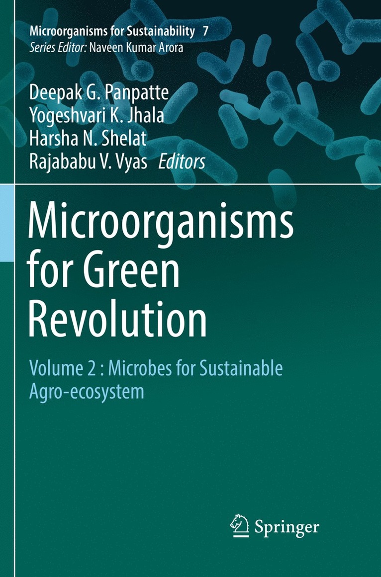 Deepak G. Panpatte, Yogeshvari K. Jhala, Harsha N. Shelat, Rajababu V. Vyas - Microorganisms for Green Revolution, Häftad