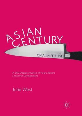 bokomslag Asian Century on a Knife-edge