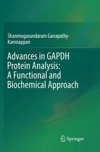 bokomslag Advances in GAPDH Protein Analysis: A Functional and Biochemical Approach