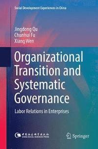 bokomslag Organizational Transition and Systematic Governance