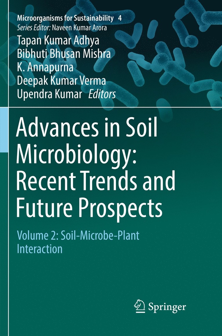 Advances in Soil Microbiology: Recent Trends and Future Prospects 1