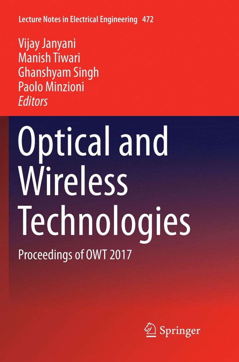 Optical and Wireless Technologies 1