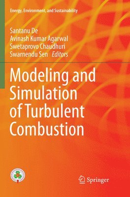 bokomslag Modeling and Simulation of Turbulent Combustion