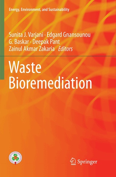 Sunita J. Varjani, Edgard Gnansounou, Baskar Gurunathan, Deepak Pant, Zainul Akmar Zakaria - Waste Bioremediation, Häftad