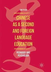 bokomslag Chinese as a Second and Foreign Language Education