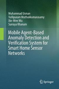 bokomslag Mobile Agent-Based Anomaly Detection and Verification System for Smart Home Sensor Networks