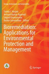 bokomslag Bioremediation: Applications for Environmental Protection and Management