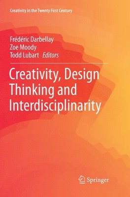 Creativity, Design Thinking and Interdisciplinarity 1