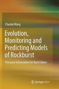 bokomslag Evolution, Monitoring and Predicting Models of Rockburst
