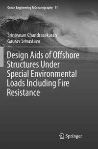 bokomslag Design Aids of Offshore Structures Under Special Environmental Loads including Fire Resistance