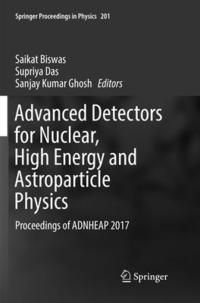 bokomslag Advanced Detectors for Nuclear, High Energy and Astroparticle Physics