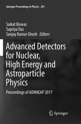 bokomslag Advanced Detectors for Nuclear, High Energy and Astroparticle Physics