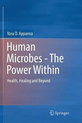 Human Microbes - The Power Within