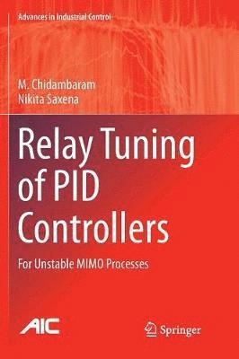 Relay Tuning of PID Controllers 1